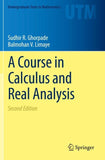A Course in Calculus and Real Analysis