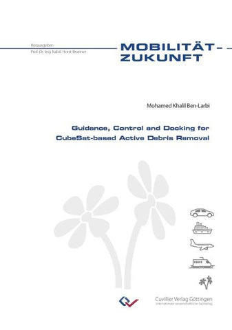 Guidance, Control and Docking for CubeSat-based Active Debris Removal