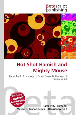 Hot Shot Hamish and Mighty Mouse