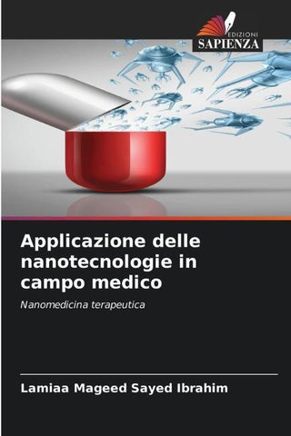 Applicazione delle nanotecnologie in campo medico