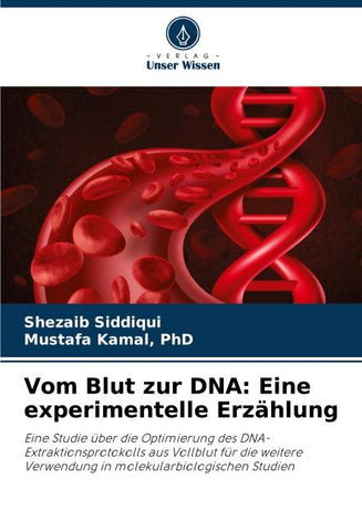 Vom Blut zur DNA: Eine experimentelle Erzählung