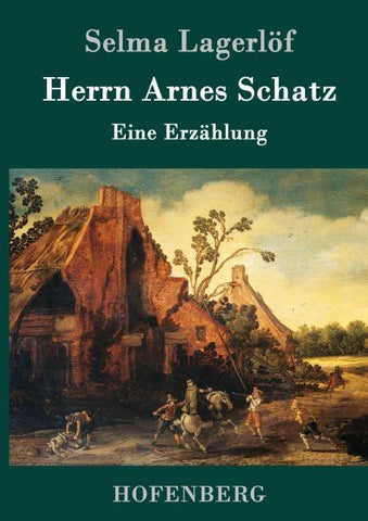 Herrn Arnes Schatz