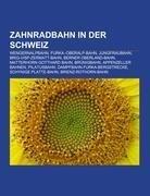 Zahnradbahn in der Schweiz