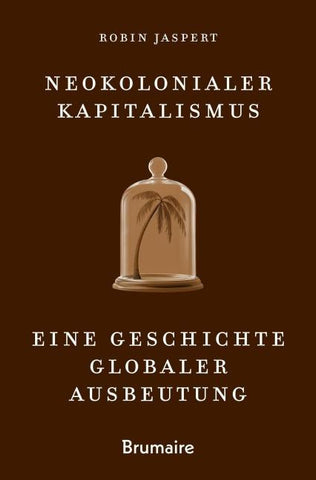 Neokolonialer Kapitalismus