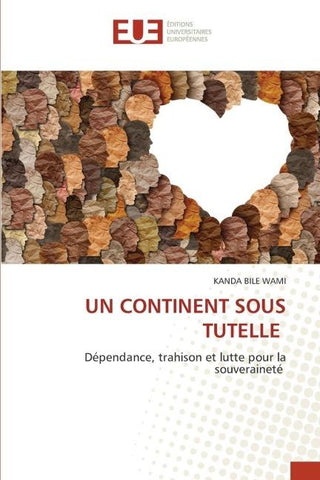 UN CONTINENT SOUS TUTELLE