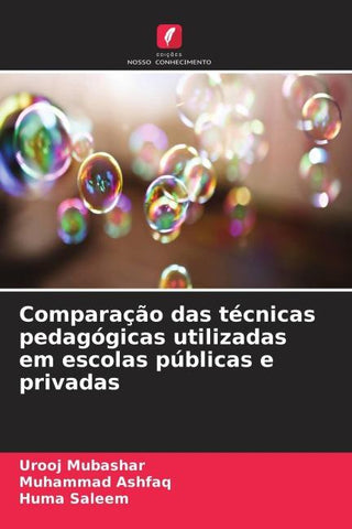 Comparação das técnicas pedagógicas utilizadas em escolas públicas e privadas