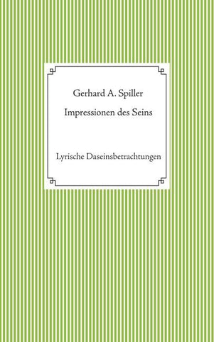 Impressionen des Seins