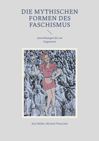 Die mythischen Formen des Faschismus