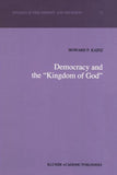 Democracy and the “Kingdom of God”