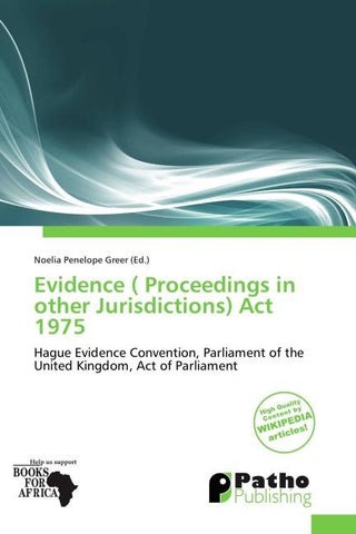 Evidence ( Proceedings in other Jurisdictions) Act 1975