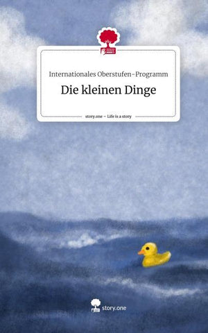 Die kleinen Dinge. Life is a Story - story.one