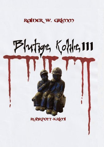 Blutige Kohle 3