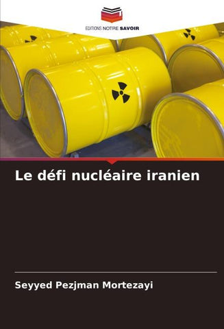 Le défi nucléaire iranien