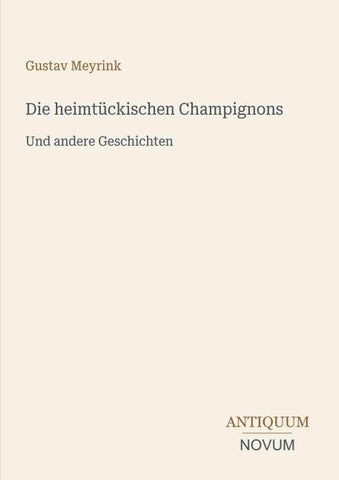 Die heimtückischen Champignons