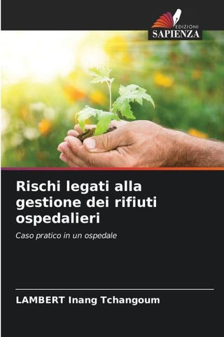 Rischi legati alla gestione dei rifiuti ospedalieri