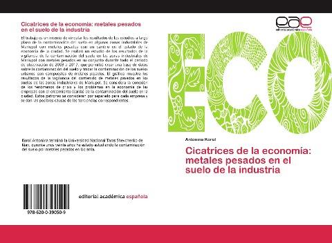Cicatrices de la economía: metales pesados en el suelo de la industria