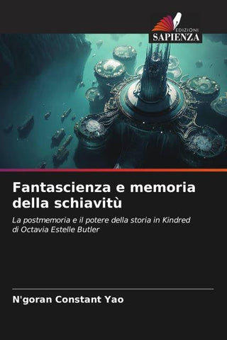 Fantascienza e memoria della schiavitù