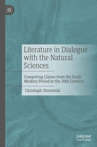 Literature in Dialogue with the Natural Sciences