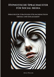 Hypnotische Sprachmuster für Social Media