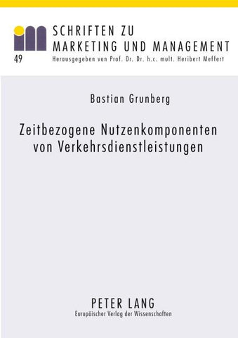 Zeitbezogene Nutzenkomponenten von Verkehrsdienstleistungen