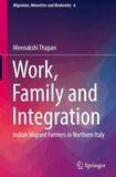 Work, Family and Integration