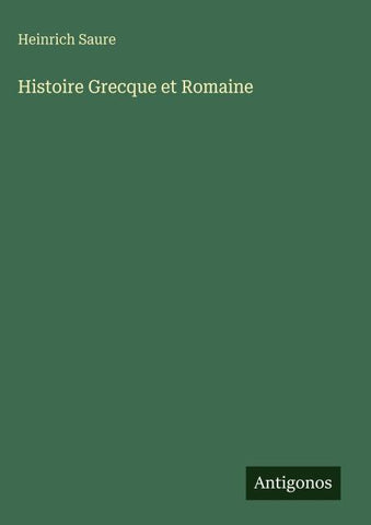 Histoire Grecque et Romaine