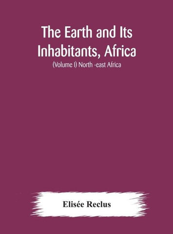 The Earth And Its Inhabitants, Africa