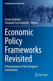 Economic Policy Frameworks Revisited
