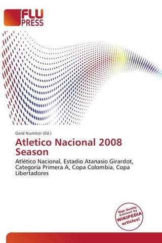 Atletico Nacional 2008 Season