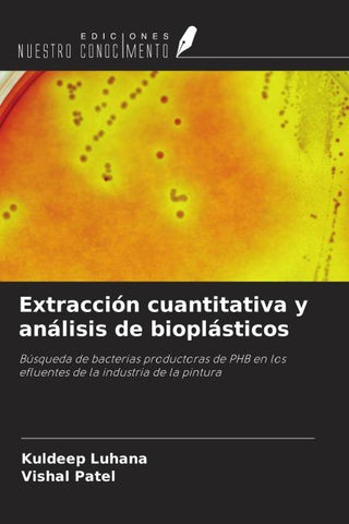 Extracción cuantitativa y análisis de bioplásticos