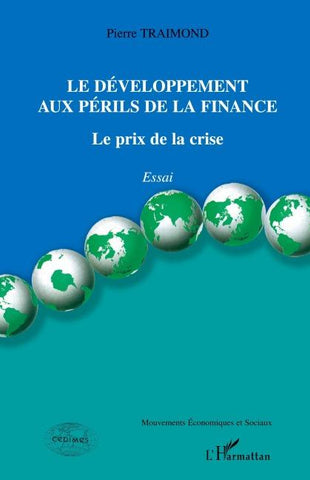 Le développement aux périls de la finance