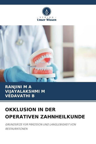 OKKLUSION IN DER OPERATIVEN ZAHNHEILKUNDE