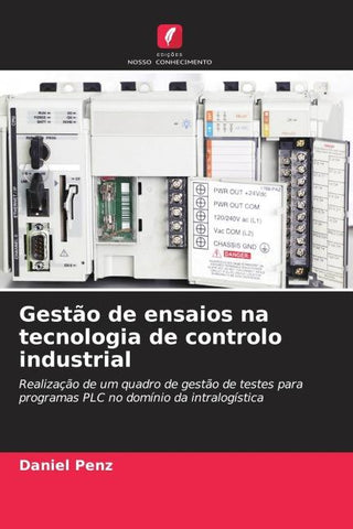 Gestão de ensaios na tecnologia de controlo industrial
