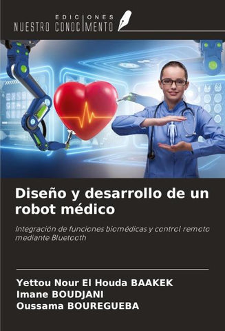 Diseño y desarrollo de un robot médico