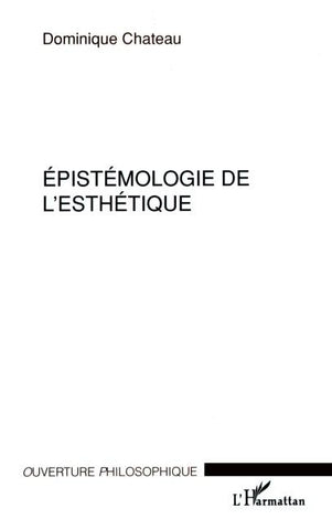 ÉPISTÉMOLOGIE DE L'ESTHÉTIQUE