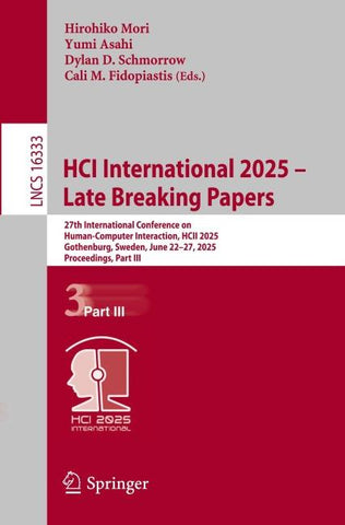 HCI International 2025 – Late Breaking Papers