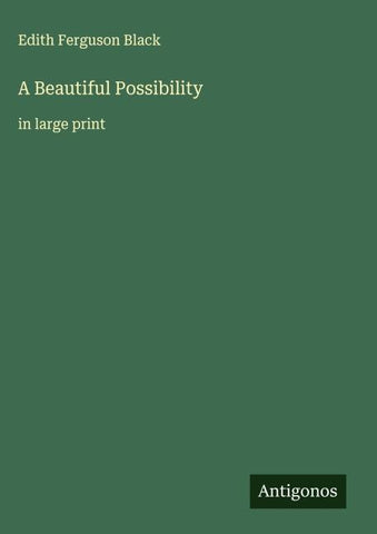 A Beautiful Possibility