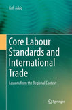 Core Labour Standards and International Trade