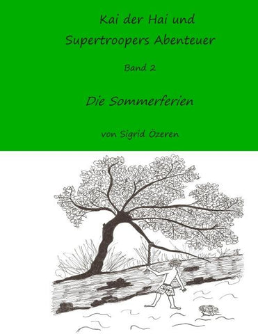 Kai der Hai und Supertroopers Abenteuer Band 2