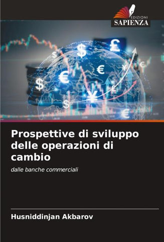 Prospettive di sviluppo delle operazioni di cambio