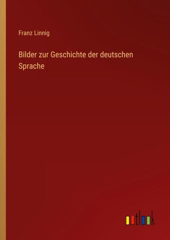 Bilder zur Geschichte der deutschen Sprache