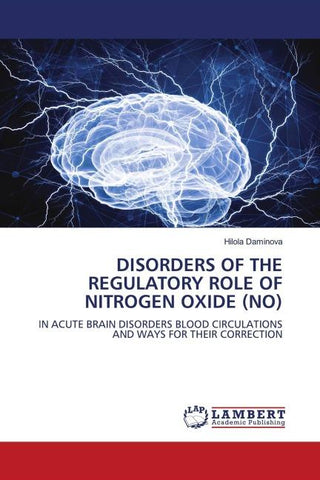 DISORDERS OF THE REGULATORY ROLE OF NITROGEN OXIDE (NO)