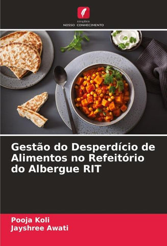Gestão do Desperdício de Alimentos no Refeitório do Albergue RIT
