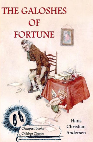 The Galoshes of Fortune