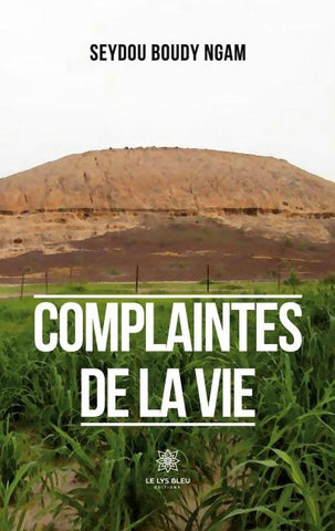 Complaintes de la vie