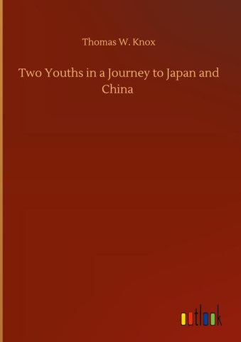 Two Youths in a Journey to Japan and China