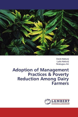 Adoption of Management Practices & Poverty Reduction Among Dairy Farmers
