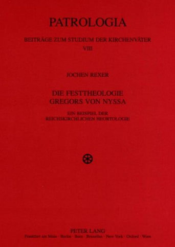 Die Festtheologie Gregors von Nyssa