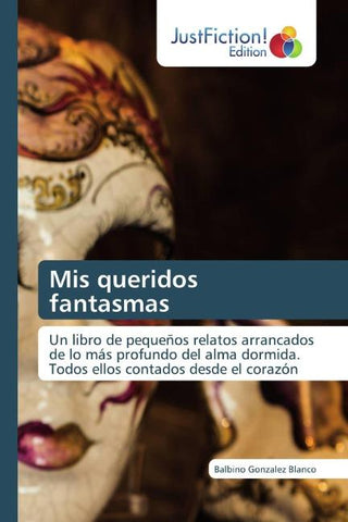 Mis queridos fantasmas