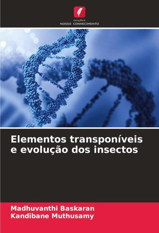 Elementos transponíveis e evolução dos insectos